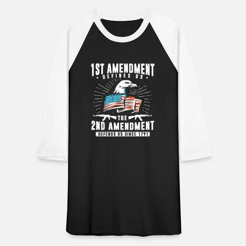 1st amendment defines us, 2nd defends us Unisex Baseball T-Shirt
